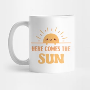 Cute Sun Here Comes The Sun Mug